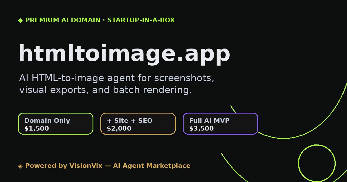 Html O Image htmltoimage.app — AI HTML to Image Agent Domain
